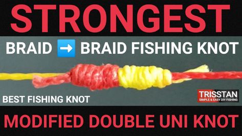 EASY & SIMPLE How To Join braid to braid line SIMPLE,EASY, FAST & SUPERB STRONG 💪 FISHING 🎣 KNOT ✅ STRONGEST, EXCELLENT & PERFECT Way to join braid to braid fishing line ✅ STRONGEST Fishing DOUBLE UNI KNOT ✅ Best Fishing Knot Tutorial | Modified & Perfect DOUBLE UNI KNOT ✅A must try knot to connect your braid line to braid line | DIY fishing knot tutorial Braid ➡️ Braid Strongest Fishing Knots, Fishing Knots Tutorials, Best Fishing Knot, Uni Knot, Fly Fishing Knots, Hook Knot, Fishing Hook Knots, Knot Tutorial, Best Knots