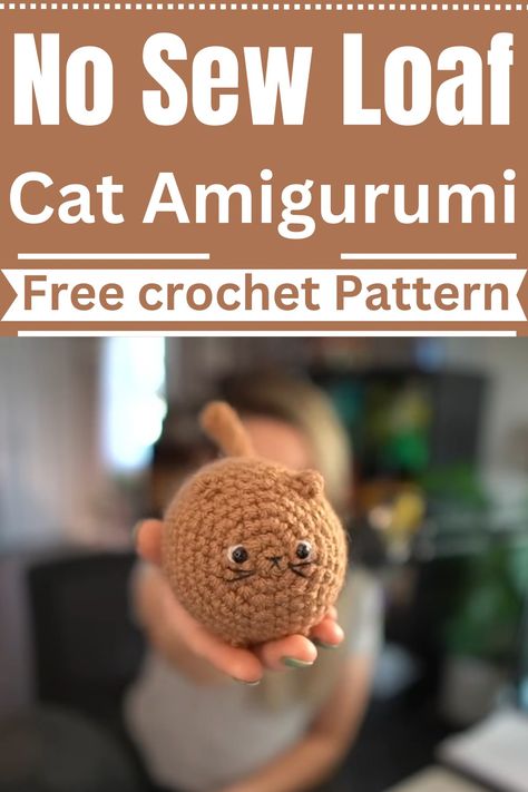 Crochet No Sew Loaf Cat Pattern Loaf Cats Crochet Pattern, Easiest Beginner Amigurumi, Mini Loaf Cat Crochet Pattern Free, Loaf Kitty Crochet Pattern, Loaf Cats Crochet, Crochet Fat Cat Free Pattern, Crochet Cat Loaf Plushie Free Pattern, Crochet Cat Loaf Pattern Free, No Sew Loaf Cat Crochet Pattern Free