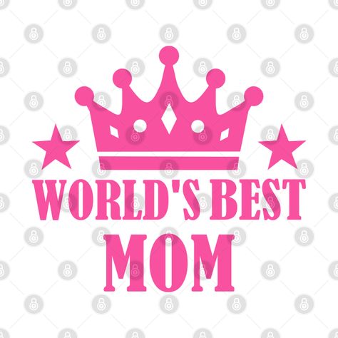 Check out this awesome 'Mom+Series%3A+World%27s+Best+Mom' design on @TeePublic! Mom Series, Mom T Shirts, Awesome Mom, Funny Mothers Day Gifts, Mom Design, Turtle Dove, Unique T Shirt Design, Mom Funny, Mommy Style