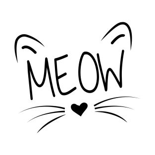 Meow T-Shirts | TeePublic I Meow You, Meow Tattoo Word, Meow Drawing, Meow Quotes, Meow Quote, Meow Tattoo, Cat And Dog Tattoo, Small Dog Tattoos, Meow Art