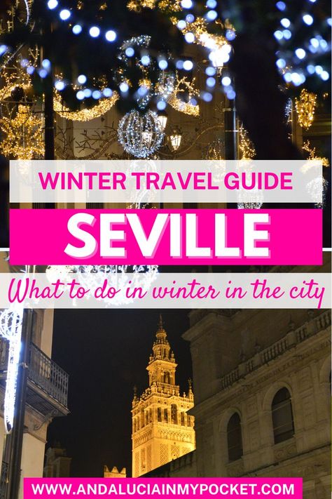 Seville in winter | Sevilla in winter | Seville Spain in winter | Sevilla Spain in winter | Seville Spain winter | Sevilla Spain winter | What to do in Sevilla in winter | What to do in Seville in winter | Christmas in Seville | Christmas in Sevilla | Seville winter travel guide | Sevilla winter travel guide | What to se in Sevilla in winter | What to see in Seville in winter | Winter in Seville | Winter in Sevilla | Travel to Seville in winter | Travel to Sevilla in winter Spain In Winter, Winter Travel Packing, Spain Winter, All About Spain, Winter Travel Destinations, Sevilla Spain, Christmas Markets Europe, Europe Trip Itinerary, Seville Spain