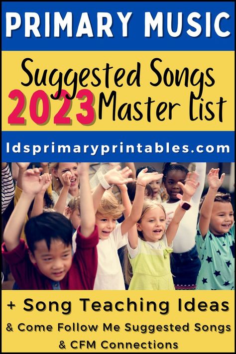 2023 Songs, Lds Primary Chorister Ideas, Lds Primary Songs, Lds Primary Singing Time, Songs 2023, Lds Primary Lesson Helps, Primary Program, Time Lessons, Primary Chorister