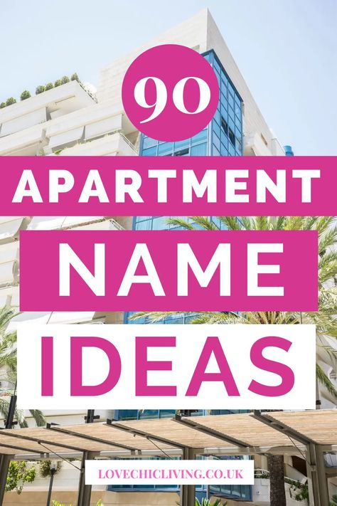 90 Cool Apartment Names For Your Home or Complex Names For Apartments, College House Names, Street Names Ideas, Apartment Names Ideas, Building Names Ideas, Catchy Business Name Ideas, Cool Apartment, Complex Building, Residential Architecture Apartment