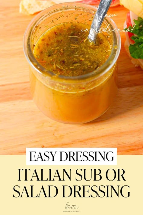 Sub Sandwich Dressing Recipe, Sandwich Oil Recipe, Italian Sub Dressing, Submarine Sauce Recipe, Sandwich Dressing Recipe, Sub Dressing Recipe, Balsamic Vinaigrette Dressing Recipe, Homemade Italian Dressing, Balsamic Vinaigrette Dressing