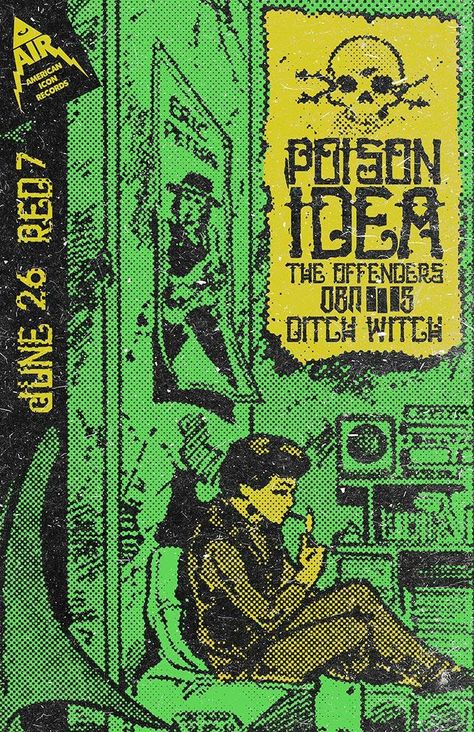 Poison Idea @ Red 7 Poison Graphic Design, Random Posters, Punk Flyers, Iggy Pop, Music Posters, Ramones, Music Poster, Design Inspo, Poster Art