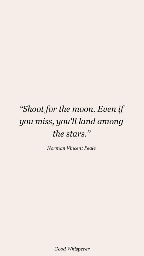 Reach For The Moon Even If You Miss, Star Motivational Quotes, Shoot For The Moon Tattoo, Out Of This World Quotes, I Told The Moon About You Quotes, Quotes About Stars Inspirational, Shoot For The Moon Even If You Miss, Shoot For The Stars Aim For The Moon, Star Quotes Inspirational