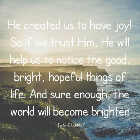 10 Joyful Quotes from Elder Dieter F. Uchtdorf | LDS Daily Joyful Quotes, Lds Church Quotes, Uchtdorf Quotes, Popcorn Popping, Missionary Quotes, Lettered Quotes, Lds Quote, Dieter F Uchtdorf, Jesus Christ Quotes