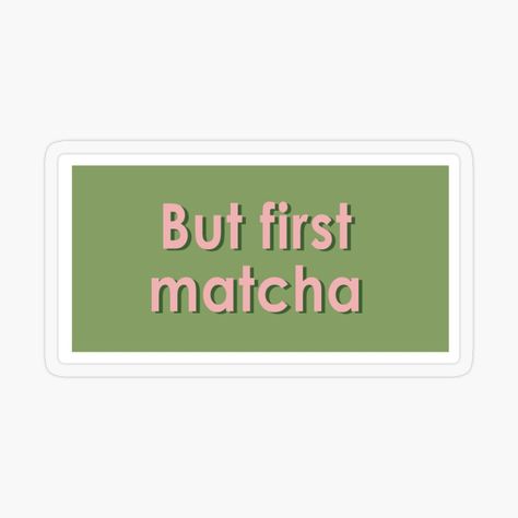 Matcha Stickers Aesthetic, Senior Stickers, Matcha Sticker, Sticker Graphic Design, Sticker Design Inspiration, Preppy Stickers, Sticker Graphic, Cute Laptop Stickers, Iphone Case Stickers