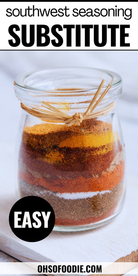 Text reads, Southwest Seasoning Substitute Southwest Seasoning Recipe, Southwest Meals, Southwest Spice Blend, Southwest Seasoning, Man Recipes, Homemade Spice Mix, Dehydrated Vegetables, Ancho Chili, Seasoning Recipe