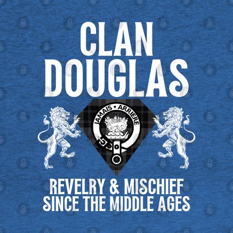 Douglas Clan Scottish Name Coat Of Arms Tartan Family - Douglas Tartan - T-Shirt | TeePublic Douglas Tartan, Scottish Names, Wyoming Wedding, Wyoming Weddings, Family Coloring, Tartan Fabric, Coat Of Arms, Wyoming, Long Sweatshirt