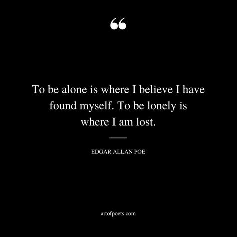 Edgar Allan Poetry, Edgar Allan Poe Quotes Poetry, Edgar Allen Poe Love Quotes, Alone Edgar Allen Poe, Edgar Allen Poe Quotes Love Poems, Edgar Allan Poe Poems, Quotes About Loneliness, Edgar Allen Poe Poems, Dream Poetry