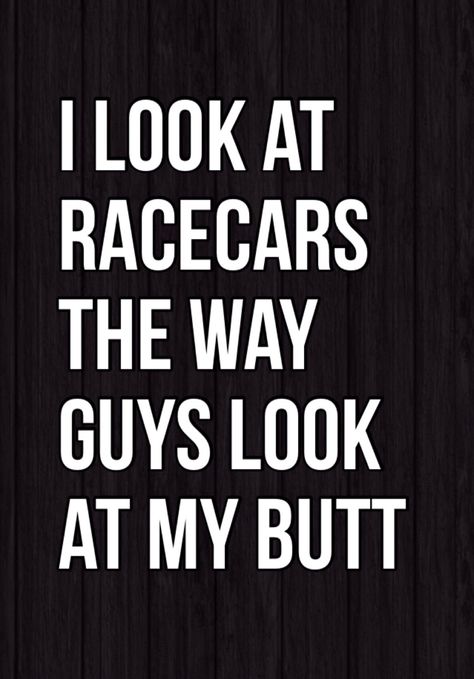 Haha, yeah pretty much... So much accuracy in this statement! Bmx Quotes, Mustang Humor, Nascar Quotes, Racing Quotes, Car Jokes, Car Quotes, Dirt Racing, Racing Girl, Car Memes