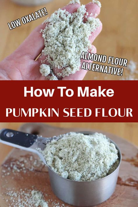 Are you looking for a nut-free alternative to the ubiquitous almond flour? Try making your own pumpkin seed flour! It's a great substitute that adds variety and different nutrients to recipes, and it's LOW in oxalates. Dock Seed Flour Recipes, Pumpkin Seed Uses, Pumpkin Seeds For Parasites, Pumpkin Seed Flour Recipes, Amish Flour, Making Pumpkin Seeds, Diy Flour, Almond Flour Substitute, Homemade Pumpkin Seeds