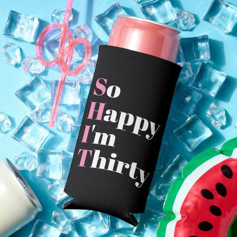 Funny 30th Birthday, 30th Birthday Funny, 30th Birthday Party, 30th Birthday Parties, Party Funny, Can Cooler, 30th Birthday, So Happy, Wedding Stationery