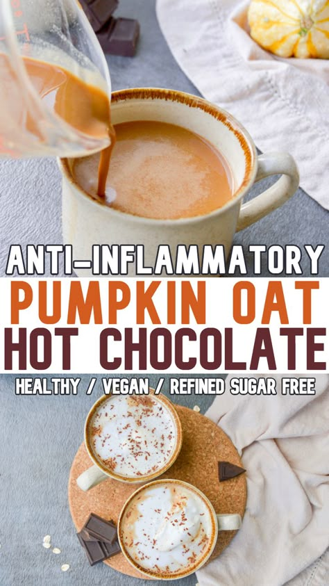 Oat Milk Hot Chocolate, Hot Chocolate Vegan, Healthy Hot Chocolate, Pumpkin Oats, Anti Inflammation Recipes, Usa Food, 140 Pounds, Inflammatory Foods, Hot Chocolate Recipes