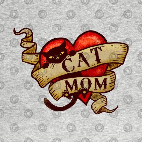 Cat Mom in Retro Heart Tattoo Style - Cat - T-Shirt | TeePublic Lamp Tattoo, Tattoo Style Art, Vintage Style Tattoos, Cute Cat Tattoo, Vintage Banner, Retro Heart, Cat Tattoos, Easy Love Drawings, Abstract Face Art