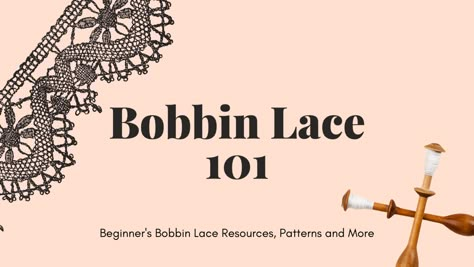 Beginner’s Bobbin Lace Resources, Patterns and More – bookhoarding Free Bobbin Lace Patterns For Beginners, Bobbin Lace Patterns For Beginners, Lost Skills, Bobbin Lace Tutorial, Make Your Own Pillow, Bobbin Lacemaking, Bobbin Lace Christmas, Lace Pillow, Bobbin Lace Patterns