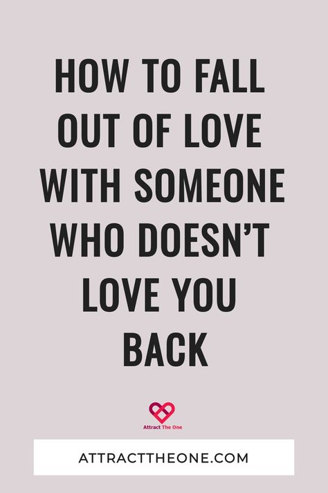 How to fall out of love with someone who doesn’t love you back. AttractTheOne.com All Things Come To An End Quotes, Loving Someone Who Doesn't Love You Back, Detaching From Someone You Love, How To Forget Someone, Fall Out Of Love, Getting Over Someone, Ending Quotes, Move On Quotes, Moving On In Life