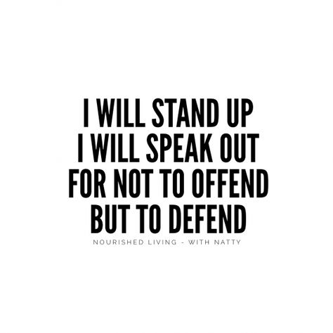 Be Informed Quotes, Speak Up For What Is Right, Speak Up For Those Who Cannot, Not Speaking Up Quotes, Courage To Speak Up Quotes, Speaking Out Quotes, Justice Will Prevail Quotes, Speaking Up For What Is Right, Speak Up Quotes Stand Up Truths