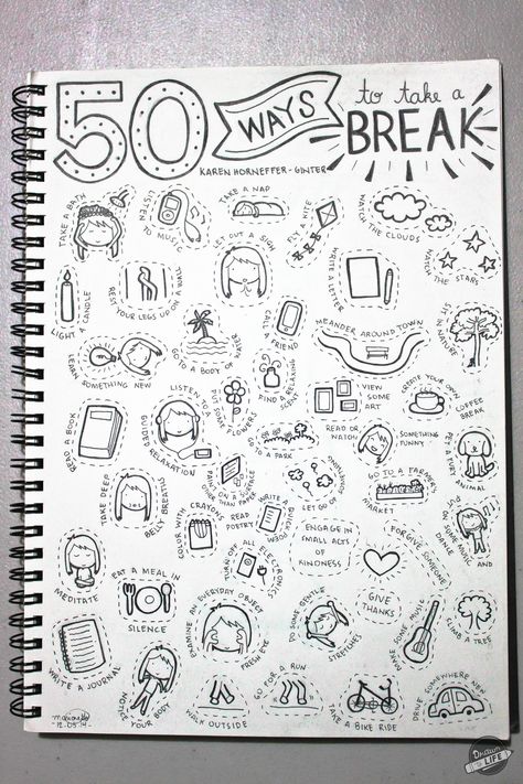 Need a break? Try these 50 Ways to Take a Break to make your weekend worth your while! :)  http://drawntolifeblog.tumblr.com/post/104404366097/50waystotakeabreak Sketch Notes, Need A Break, Cute Little Drawings, Take A Break, Let Go, Getting Organized, Counseling, The Things, The Weekend