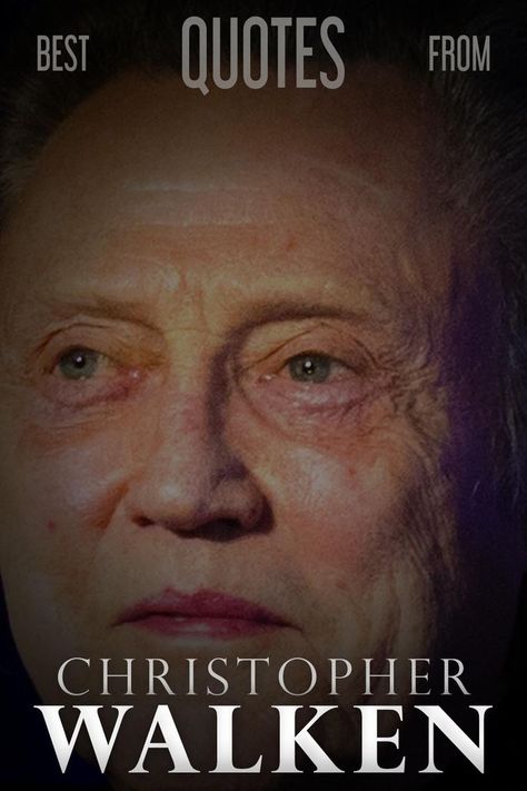 If you're a fan of The Godfather and Pulp Fiction, this collection of the best Christopher Walken quotes is for you. Reach life fulfillment with their inspiration! #christopherwalken #quotes Strongest Quotes, Christopher Walken Quotes, Godfather Quotes, Aesthetics Quote, Christopher Walken, Strong Quotes, Pulp Fiction, The Godfather, A Fan