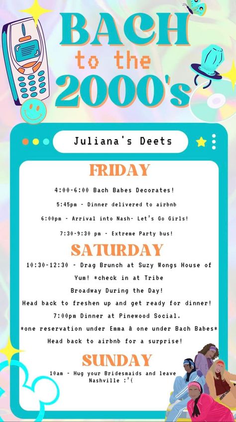 Bach to the 2000's mock itinerary 2000 Party Theme Early 2000s, 2000s Bachelorette Party, 2000 Party Theme, Bachelorette Party In Nashville, Early 2000s Party, 2000s Theme, 30th Birthday Bash, Party Itinerary, Bachelorette Party Itinerary