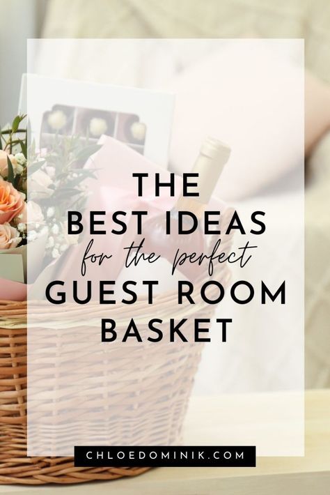 The Best Ideas For The Perfect Guest Room Basket - Chloe Dominik Welcome Gifts For House Guests, Guest Ideas Welcome, Guest Hamper Welcome Baskets, Guest Bedroom Welcome Basket Ideas, Houseguest Welcome Basket Goodies, Welcome Gifts For Guests Home, Guest Welcome Basket Ideas, Welcome Baskets For Out Of Town Guests, Overnight Guest Welcome Basket