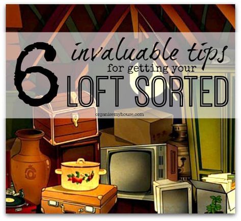 invaluable tips to help get your loft / attic sorted-follow these tips & create a space that works for you so you know whats up there & can get it easily. Loft Storage Ideas Organizing, Loft Organisation, Attic Rooms Ideas, Organising Tips, Attic Organization, Attic Library, Attic Staircase, Attic Renovation Ideas, Organisation Tips