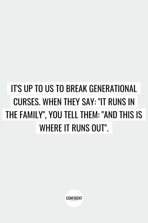 Breaking Curses Quotes, Generation Curses Quotes, Breaking Tradition Quotes, Break Through Quotes, Generational Curses Bible Verses, Generations Of Women Quotes, Christian Break Up Quotes, This Generation Quotes, Breaking Generational Curses Quotes