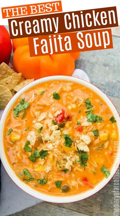 Creamy Chicken Fajita Soup, Easy Tortilla Soup Recipe, Fajita Soup Recipe, Easy Creamy Chicken, Fajita Soup, Creamy Chicken Tortilla Soup, Chicken Tortilla Soup Easy, Chicken Fajita Soup, Slow Cooker Creamy Chicken