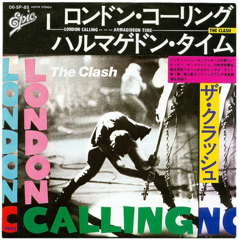 The Clash, London Calling / Armagideon Time Japanese 45. London Calling The Clash, The Clash London Calling, Clash London Calling, Mick Jones, Edge Of The Universe, British Punk, Punk Poster, Ride The Lightning, Lp Records