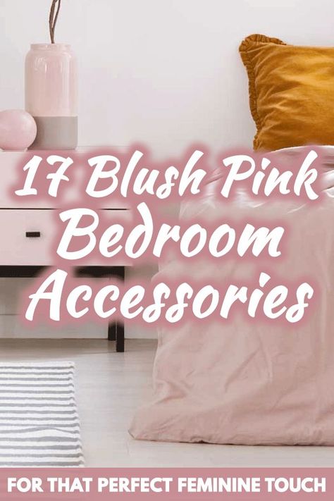 17 Blush Pink Bedroom Accessories For That Perfect Feminine Touch. Article by HomeDecorBliss.com #HDB #HomeDecorBliss #homedecor #homedecorideas Pink Glam Bedroom, Adult Pink Bedroom, Young Woman Bedroom, Pink Bedroom Accessories, Blush Pink Bedroom Decor, Blush Pink Bedding, Glam Bedroom Ideas, Farmhouse Bedroom Design, Blush Bedding