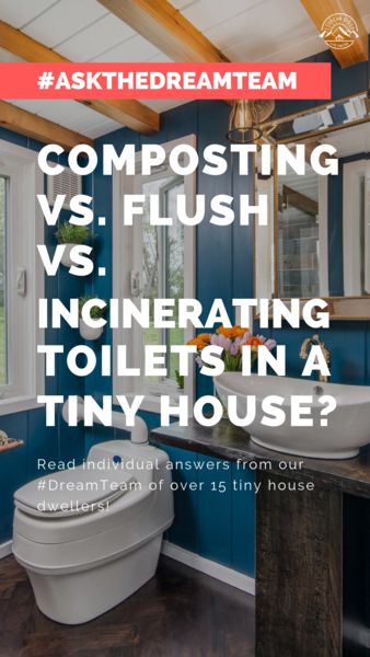 Composting vs. Flush vs. Incinerating Toilets in a Tiny House? - #AskT - Dream Big Live Tiny Co. Composting Toilet Tiny Houses, Off Grid Bathroom, Tiny House Toilet, Tiny Toilet, Incinerating Toilet, House Plumbing, Tiny House Bathroom Ideas, Off Grid Tiny House, Cottage Bathroom Ideas