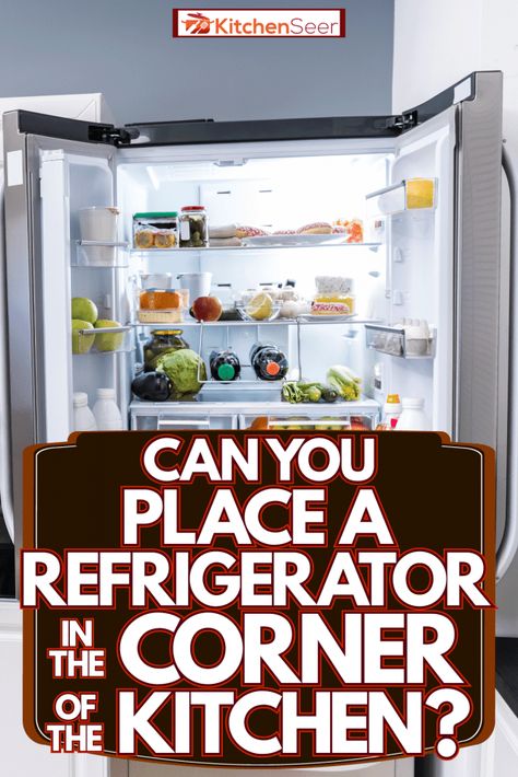 Kitchen With Refrigerator In Corner, Fridge In The Corner, Where To Place Refrigerator In Kitchen, Refrigerator Placement In Small Kitchen, Fridge Placement In Kitchen Small Spaces, Kitchen With Fridge In Corner, Refrigerator Against Wall, Fridge Against Wall In Corner, Refrigerator In Corner Of Kitchen