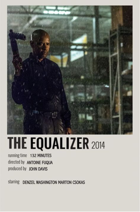 Equalizer Movie, Polaroid Movie Poster, The Equalizer, Film Posters Minimalist, Movie Covers, Cinema Posters, Movie Posters Minimalist, Movie Buff, Equalizer