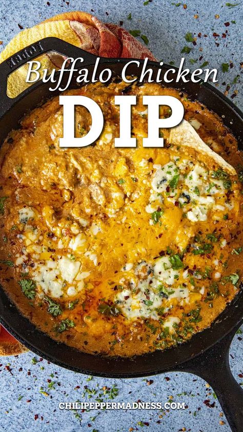 Buffalo Chicken Dip in a skillet. Simmered Chicken, The Best Buffalo Chicken Dip, Best Buffalo Chicken Dip, Party Munchies, Baked Buffalo Chicken Dip, Spicy Buffalo Chicken Dip, Ghost Chili, Chicken Buffalo, Savory Dips