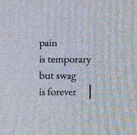 Pain Is Temporary