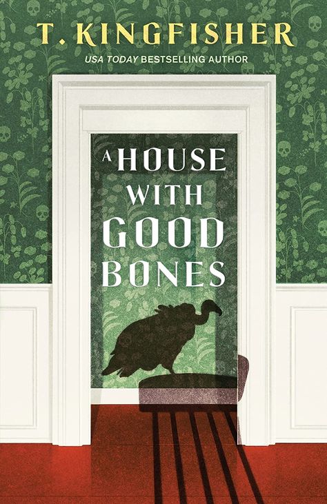 A House With Good Bones - Kindle edition by Kingfisher, T.. Mystery, Thriller & Suspense Kindle eBooks @ Amazon.com. T Kingfisher, Horror Literature, Gothic Books, Bone Books, Gothic Novel, Horror Novel, Horror Books, Good Bones, Best Horrors