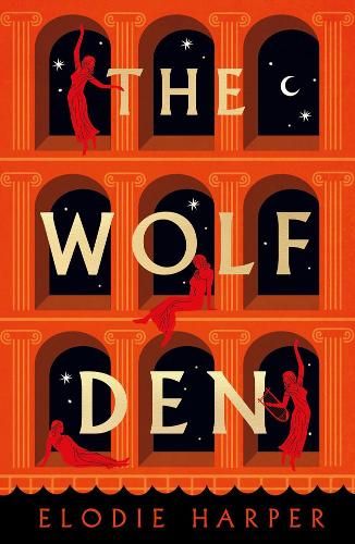 The Wolf Den, Ancient Pompeii, Wolf Den, Best Historical Fiction, She Wolf, Historical Fiction Books, Historical Novels, Book Of The Month, First Novel