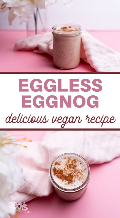 This Eggless Eggnog Recipe is perfect for a fun holiday drink! Learn how to make eggless eggnog in just a few short moments of time. #eggnog #vegan #holidaydrink #3boysandadog Eggnog Recipe With Alcohol, Eggless Eggnog Recipe, Eggless Eggnog, Egg Nog Recipe Easy, Fun Holiday Drinks, Christmas Mocktails, Vegan Eggnog, Roasted Eggplant Dip, Homemade Rolls