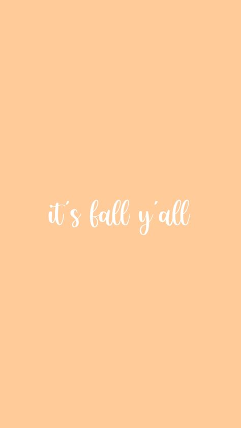 Its Fall Yall Wallpaper, It’s Fall Y’all, Fall Layout, Its Fall Yall, Preppy Things, Cute Fall Wallpaper, Its Fall, Fall Yall, Fall Wallpaper