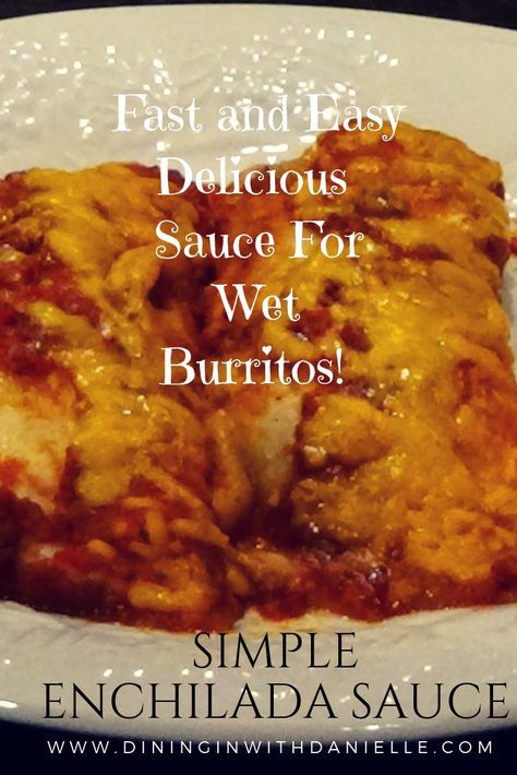 Wet Burrito Sauce, Burrito Sauce Recipe, Wet Burrito Recipes, Burrito Sauce, Wet Burrito, Juicy Turkey, Burritos Recipe, Cooking Homemade, Homemade Bbq