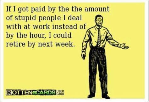 Funny Quotes About Stupid Co-Workers | Stupid Coworkers Funny Nurse Quotes, Nurse Quotes, Clipuri Video, Work Memes, Nurse Humor, E Card, Work Humor, Ecards Funny, Work Quotes