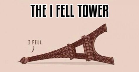 Funny Pun: I Fell Tower - French Humor French Jokes, French Puns, Language Jokes, Learning French For Kids, French Stuff, Good Jokes To Tell, Funny French, Bad Puns, Puns Jokes