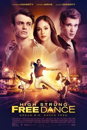 Tam Film, High Strung, Thomas Doherty, Dance Movies, Dance Dreams, 2018 Movies, Jane Seymour, Movies 2019, Friends Show