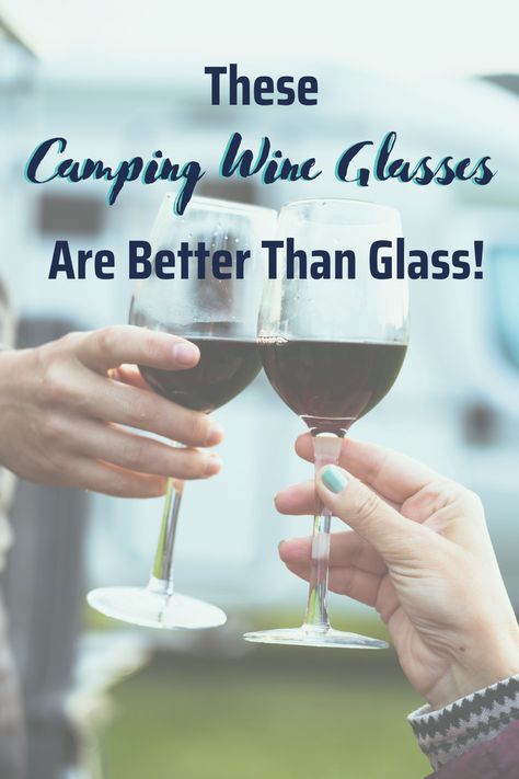 RV life can keep you busy! It's time to put your feet up and relax by the campfire with a glass of vino in these camping wine glasses. These Camping Wine Glasses Are Better Than Glass Camping Wine Glasses, Fulltime Rv Living, Camping Wine, Camping Drinks, Class A Motorhome, Nomadic Lifestyle, Tips For Life, Cheap Wine, Rv Tips