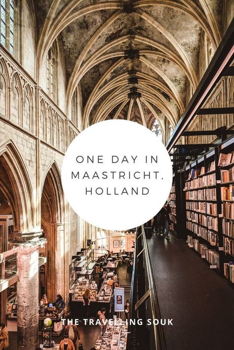 One Day in Maastricht | The Travelling Souk European Road Trip, Beginner Blogger, Netherlands Travel, European Destinations, Travel Board, Beautiful City, Travel Deals, Hidden Gem, Wanderlust Travel