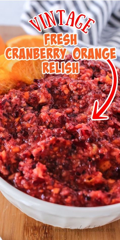 Cranberry Side Dish, Cranberry Orange Relish Recipes, Fresh Cranberry Recipes, Orange Sauce Recipe, Cranberry Orange Relish, Cranberry Salad Recipes, Fresh Cranberry Sauce, Tart Flavors, Fresh Cranberry