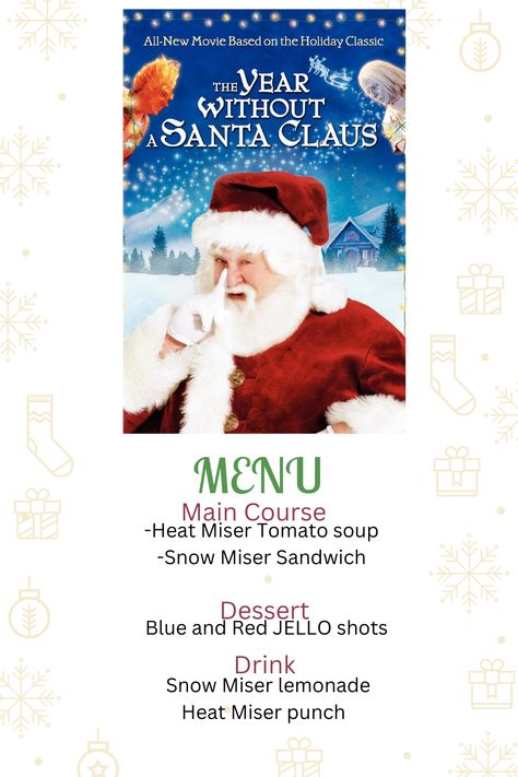 Christmas Movie Menu Ideas, Movie Inspired Recipes, Themed Meals, Year Without A Santa Claus, Movie Dinner, Georgia Trip, Disney Movie Night Dinner, Movie Night Dinner, Movie Night Theme