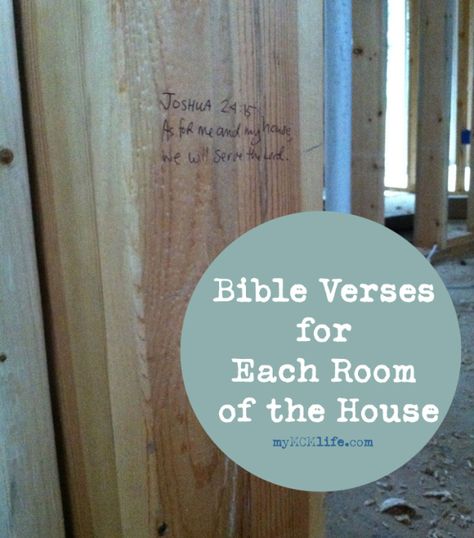 Strong Foundations: Bible Verses for Each Room of the House from myMCMlife.com Creative Ways To Display Scripture, Writing On Walls Of New House, Scripture On Frame Of House, Scripture For House Frame, House Dedication Ideas, Verses To Write On House Frame, Famous Sunglasses, Motivating Messages, House Blessings